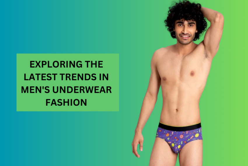 Exploring the Latest Trends in Men's Underwear Fashion